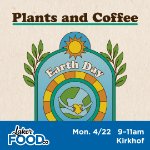 Plants and Coffee on April 22, 2024